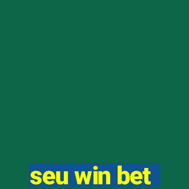 seu win bet